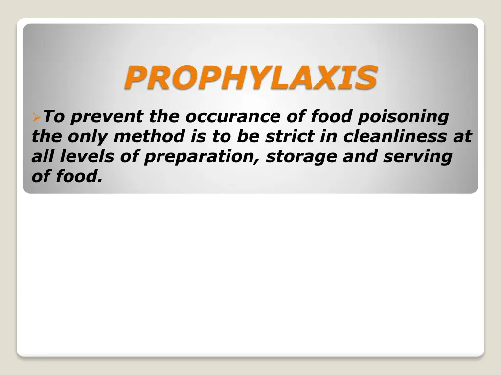 prophylaxis