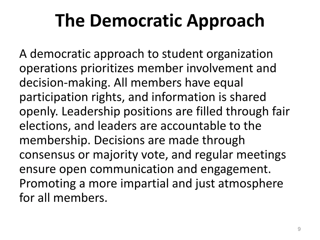 the democratic approach