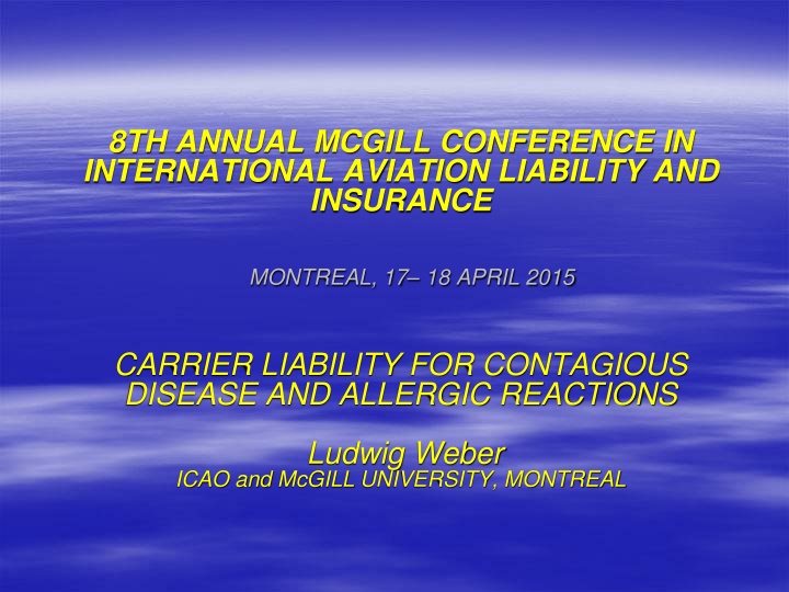 8th annual mcgill conference in international