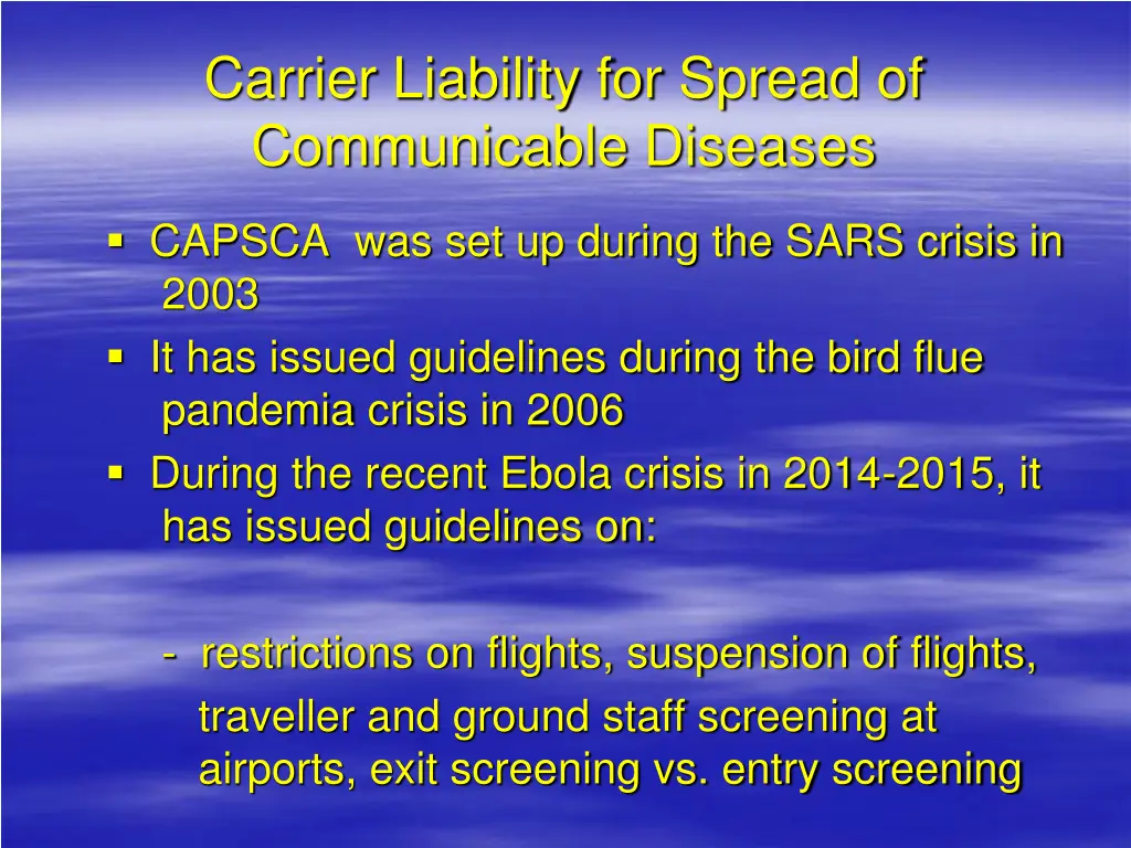 carrier liability for spread of communicable 1