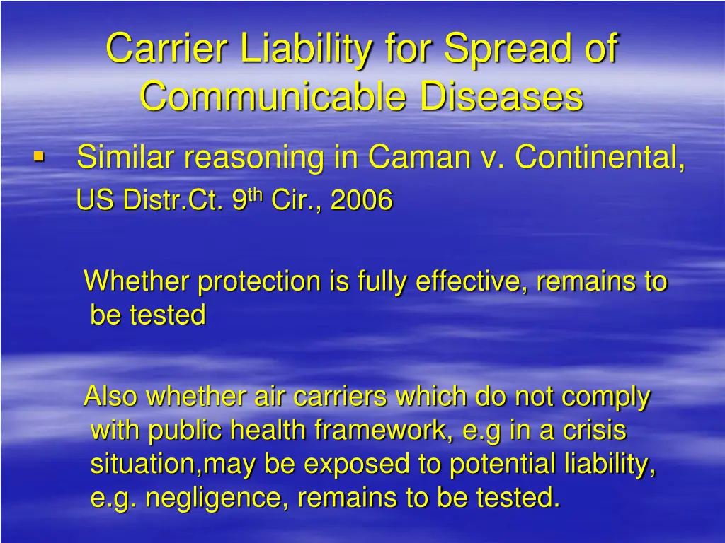 carrier liability for spread of communicable 3