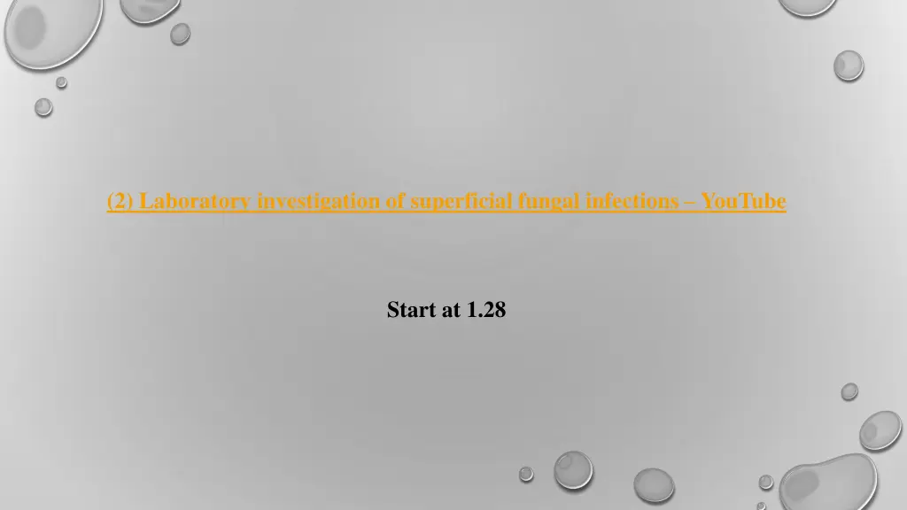 2 laboratory investigation of superficial fungal