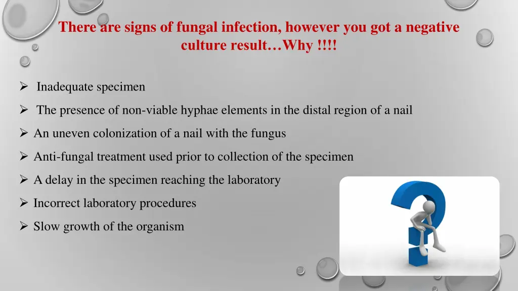 there are signs of fungal infection however