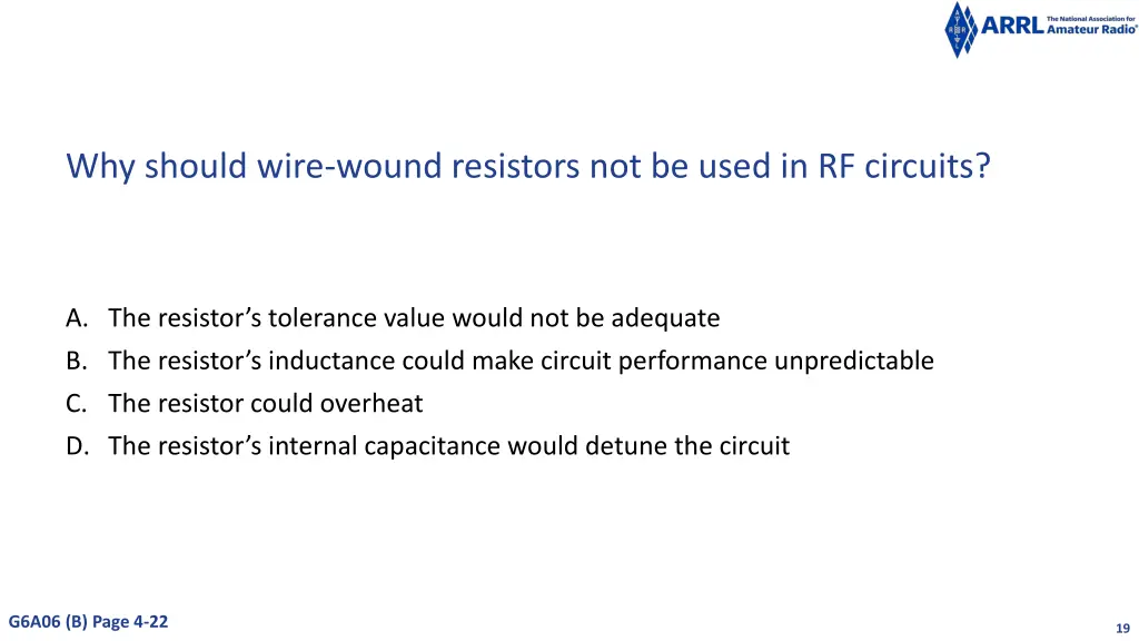why should wire wound resistors not be used