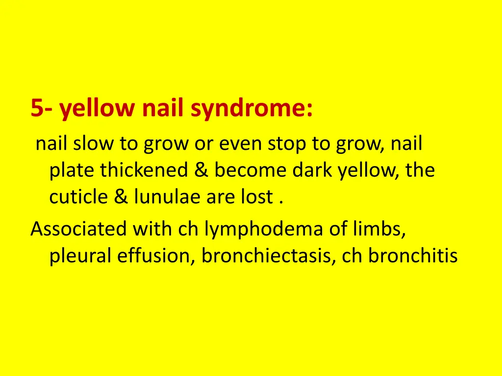 5 yellow nail syndrome nail slow to grow or even