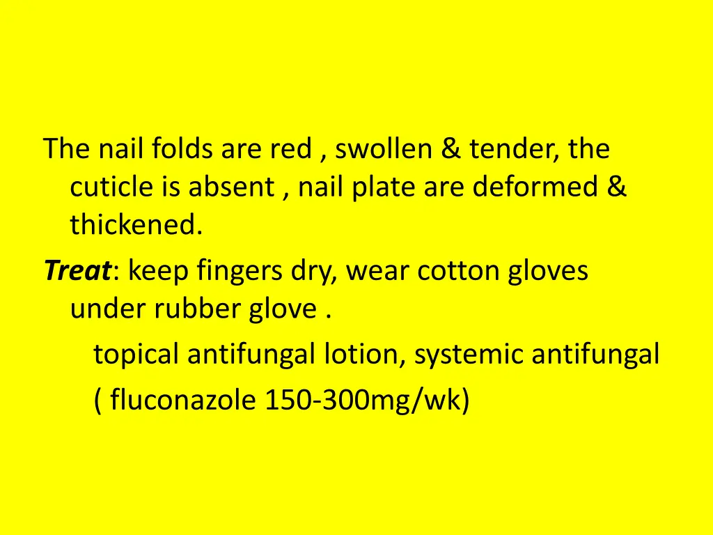 the nail folds are red swollen tender the cuticle