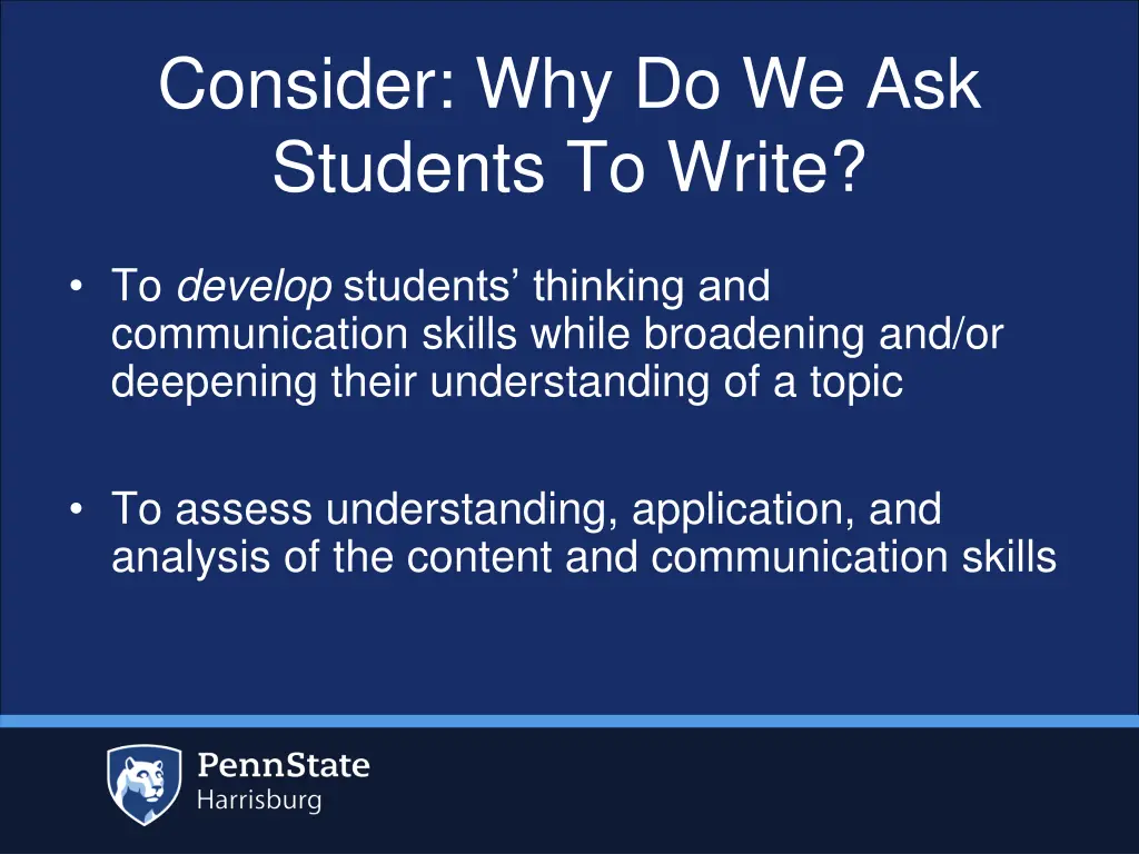 consider why do we ask students to write