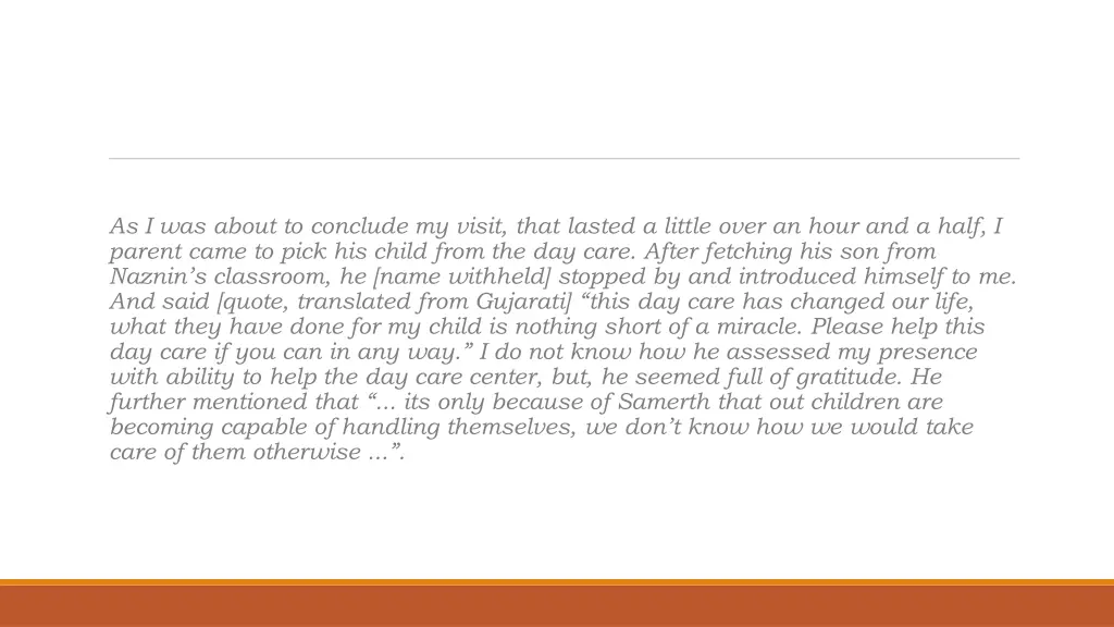 as i was about to conclude my visit that lasted