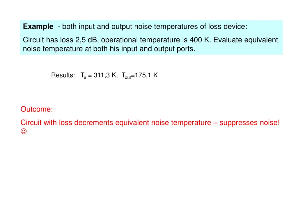 example both input and output noise temperatures