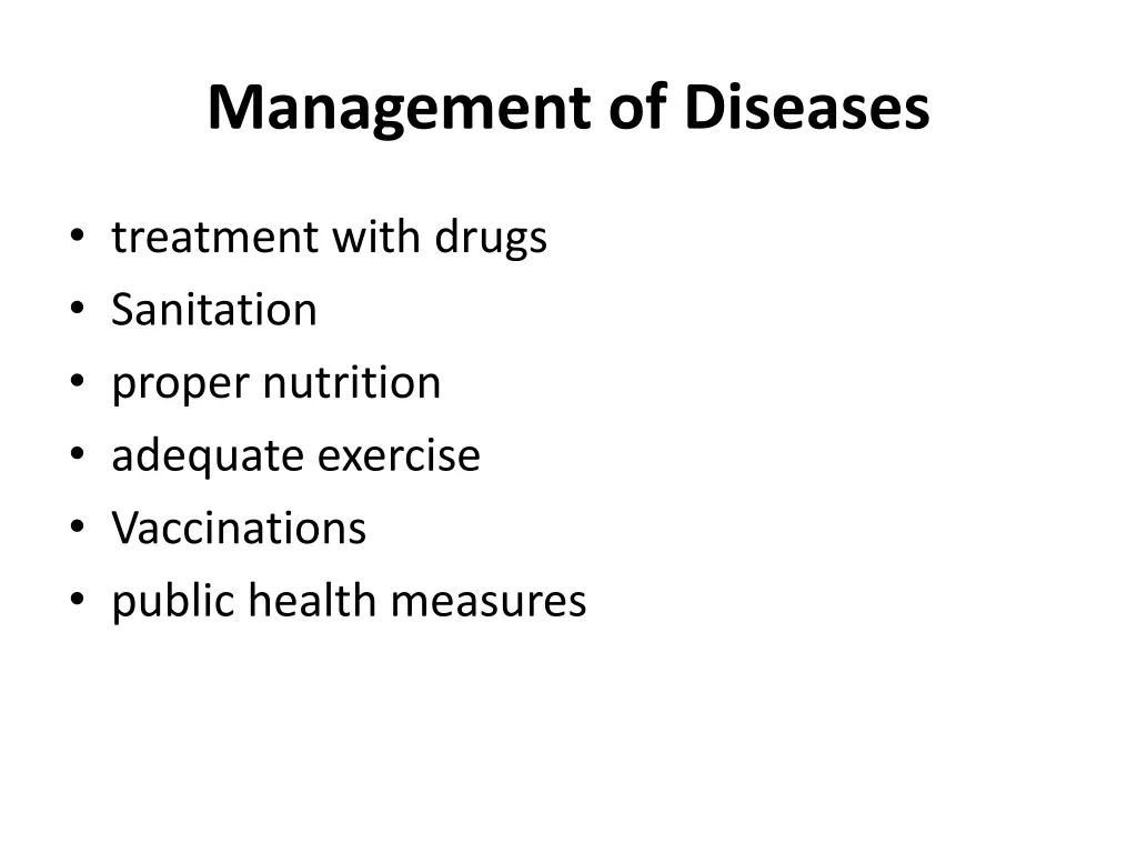 management of diseases