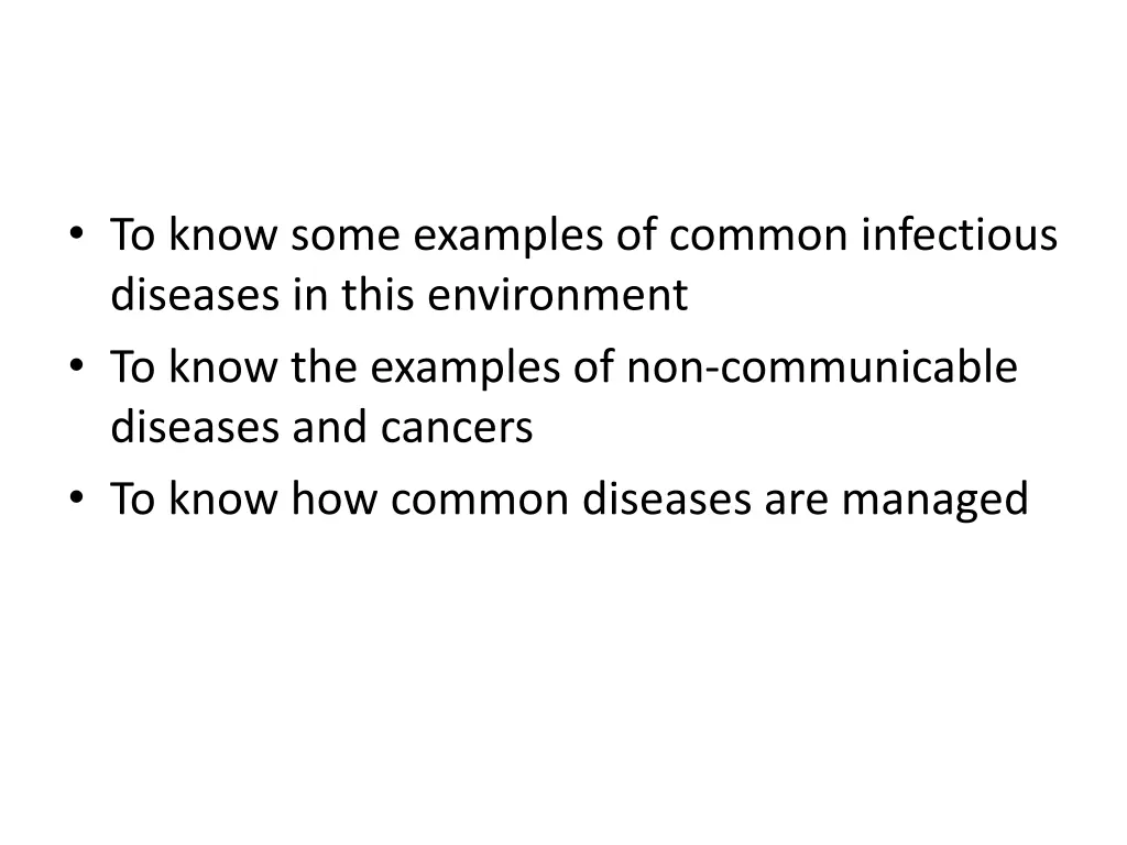 to know some examples of common infectious