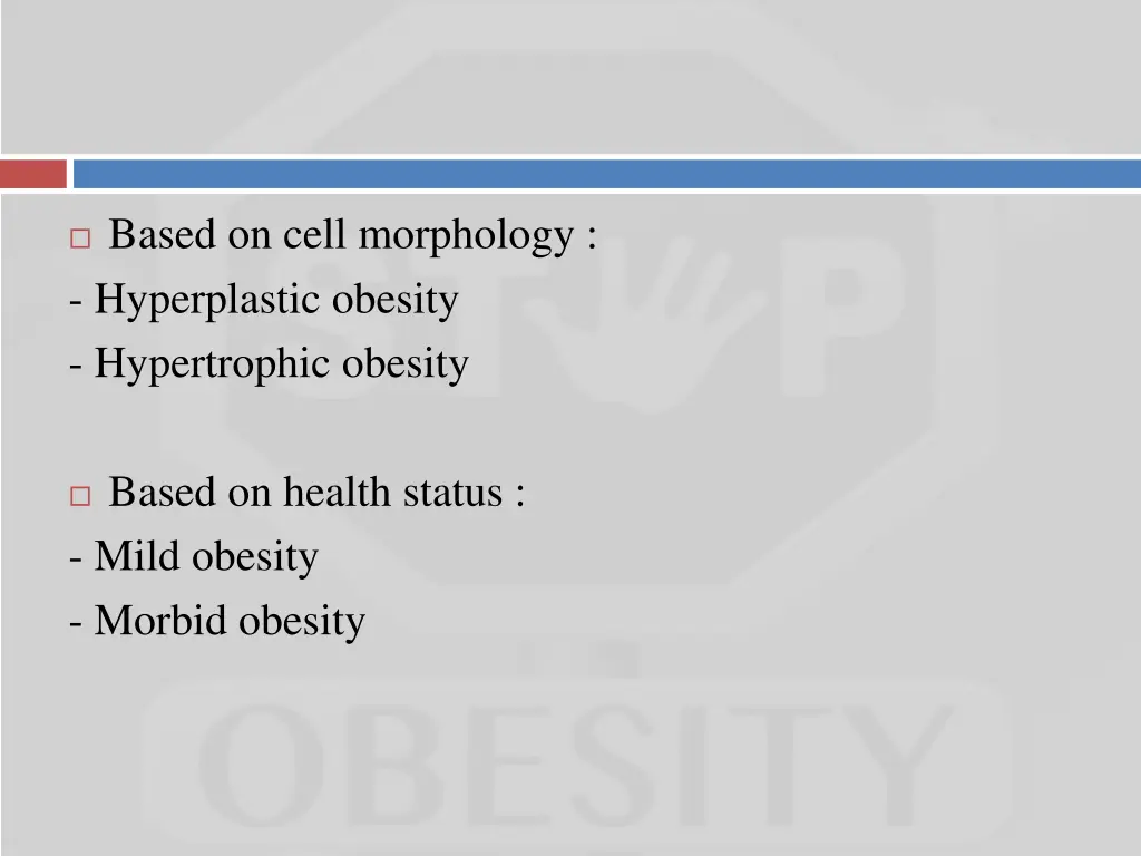 based on cell morphology hyperplastic obesity