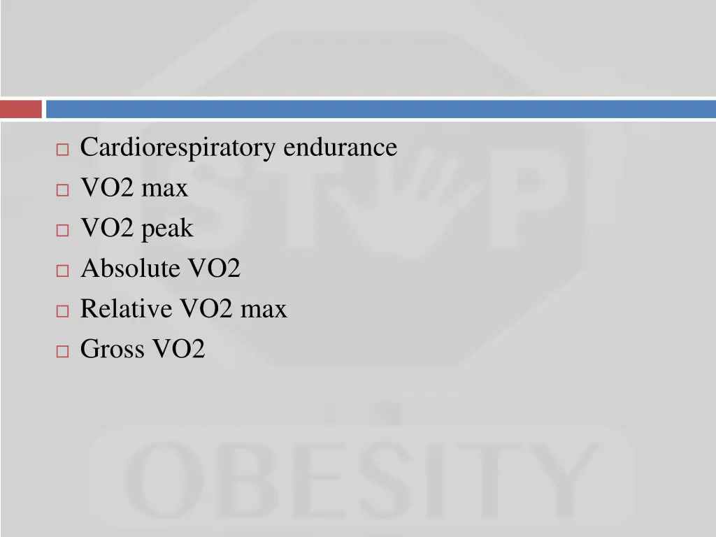 cardiorespiratory endurance