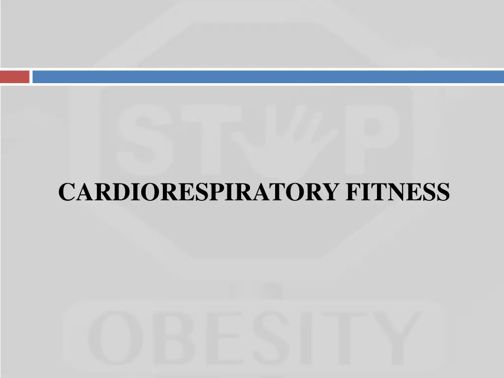 cardiorespiratory fitness
