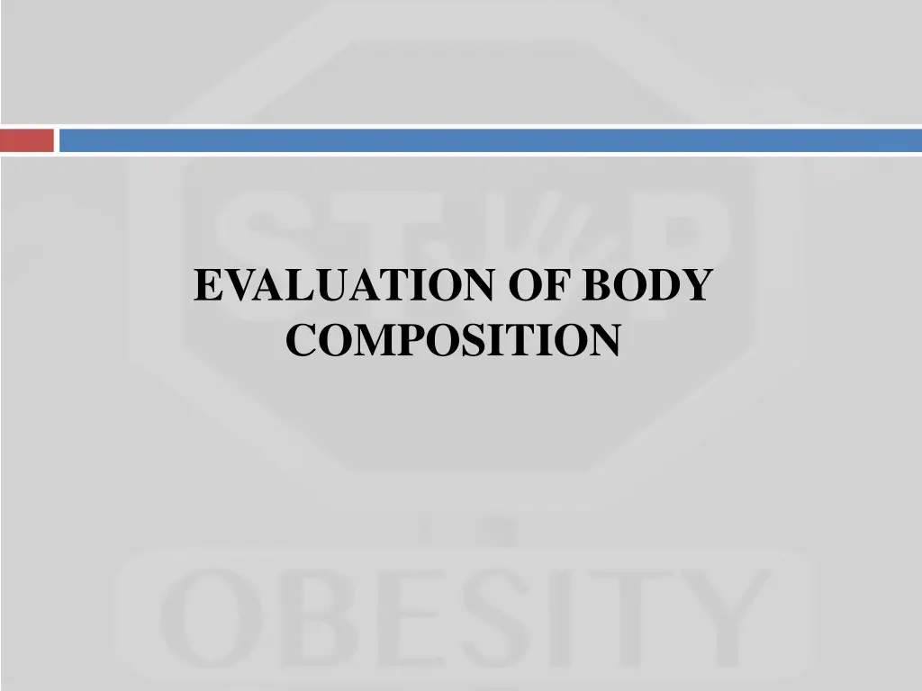 evaluation of body composition