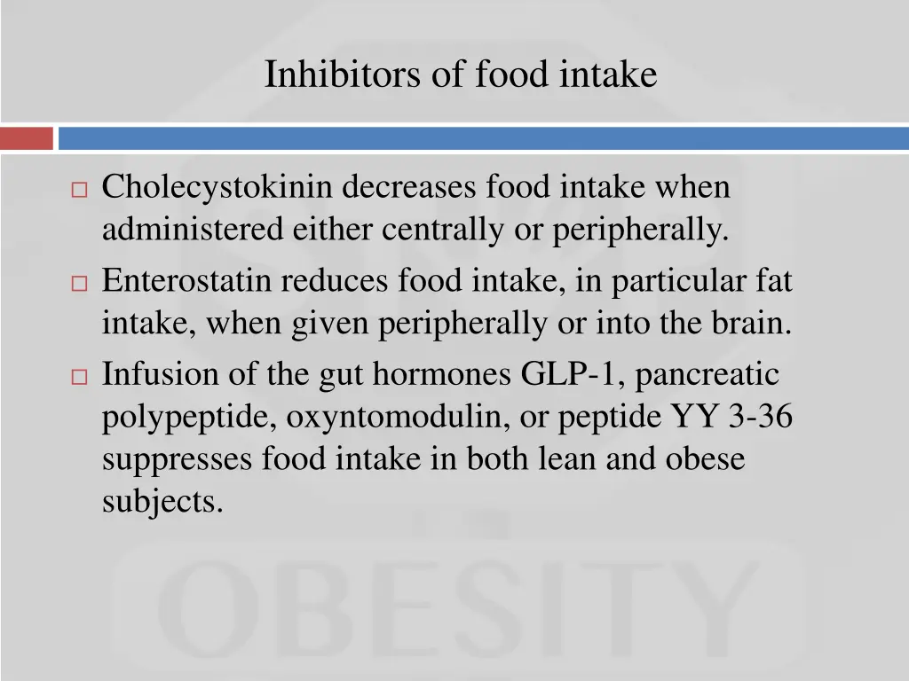 inhibitors of food intake