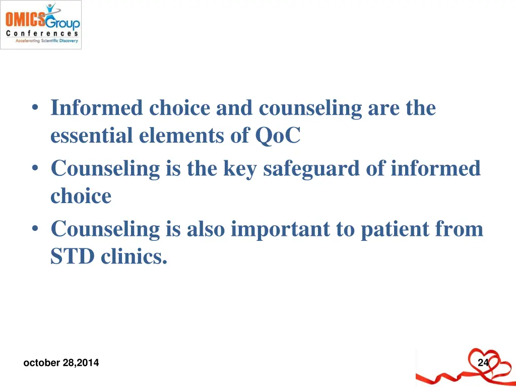 informed choice and counseling are the essential