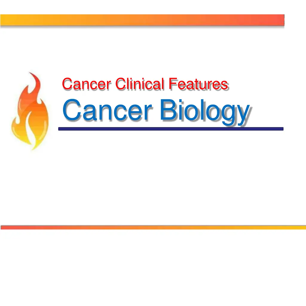 cancer clinical features cancer biology