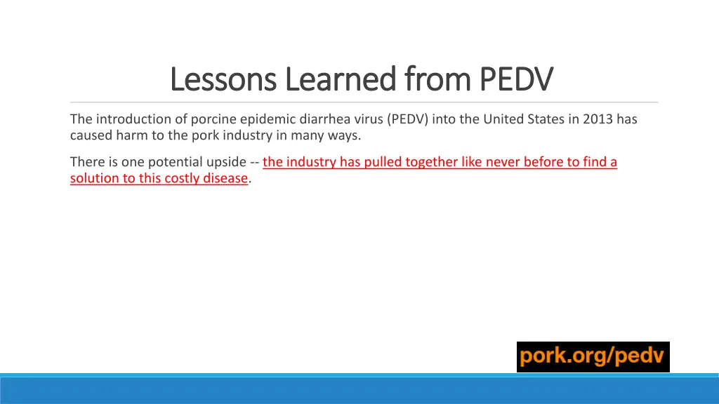 lessons learned from pedv lessons learned from