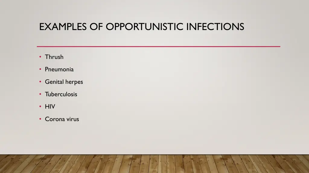 examples of opportunistic infections