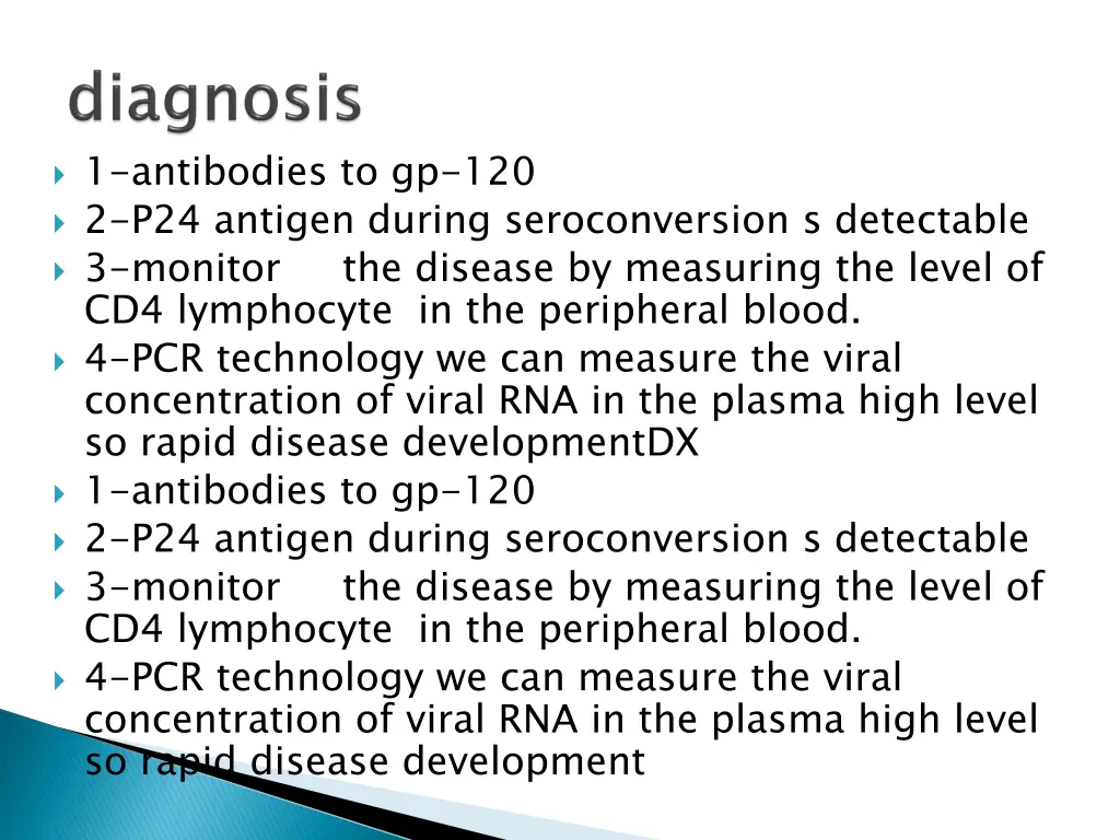 1 antibodies to gp 120 2 p24 antigen during