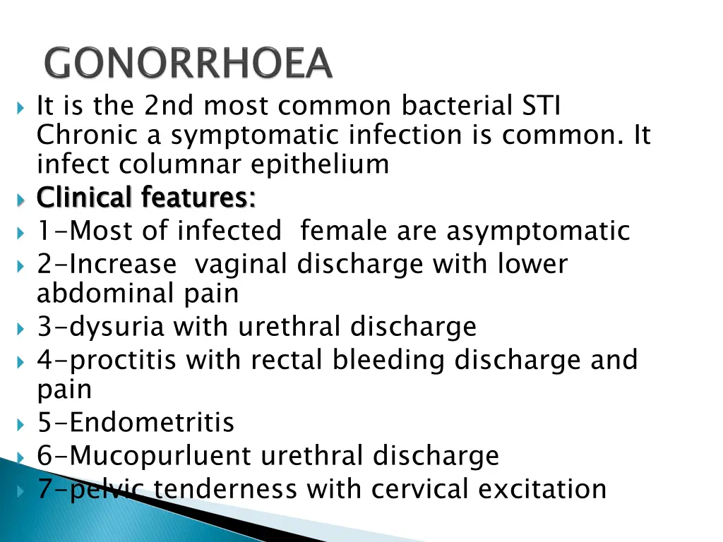 it is the 2nd most common bacterial sti chronic