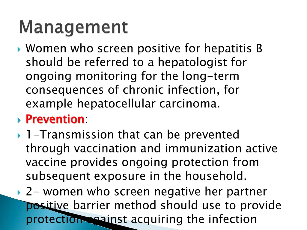 women who screen positive for hepatitis b should