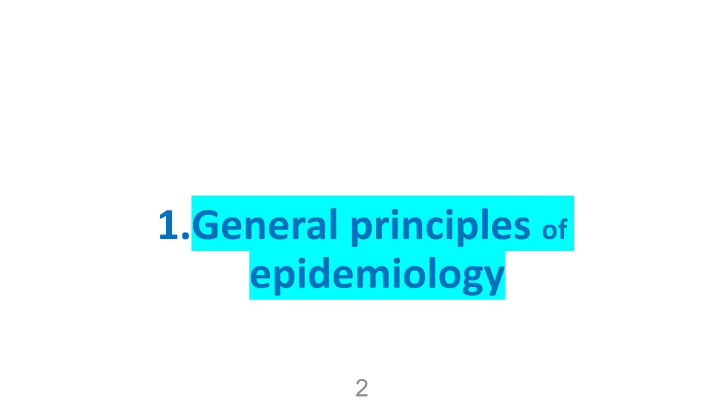 1 general principles of epidemiology
