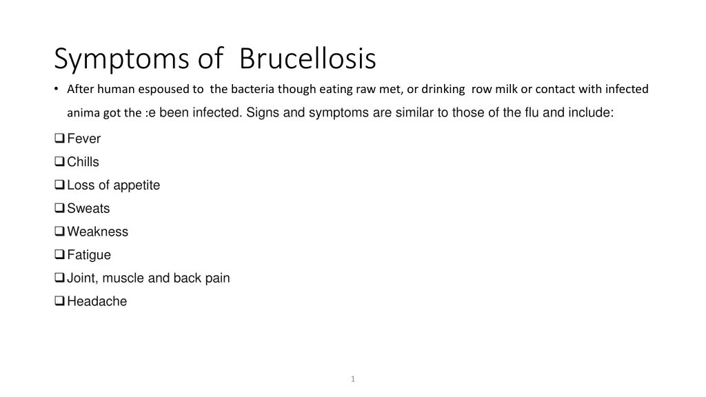 symptoms of brucellosis after human espoused