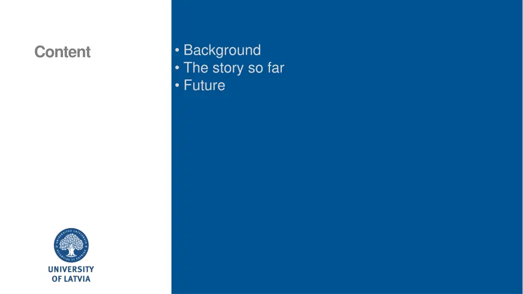 background the story so far future