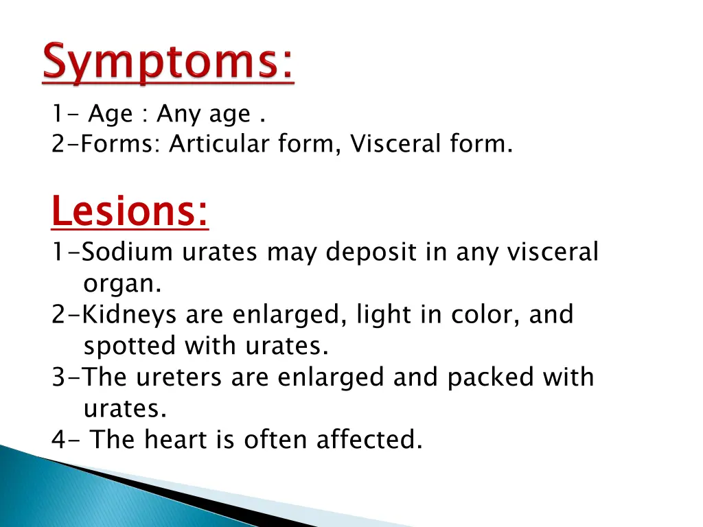 1 age any age 2 forms articular form visceral