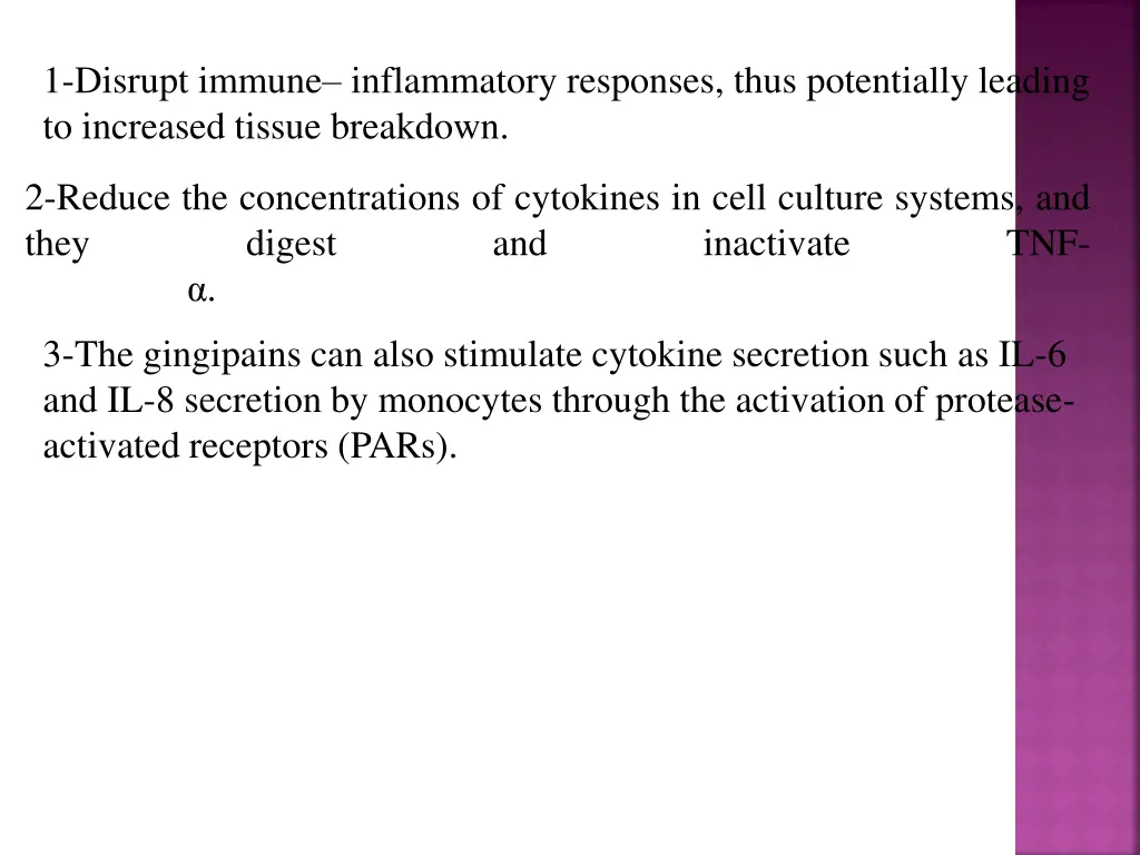 1 disrupt immune inflammatory responses thus