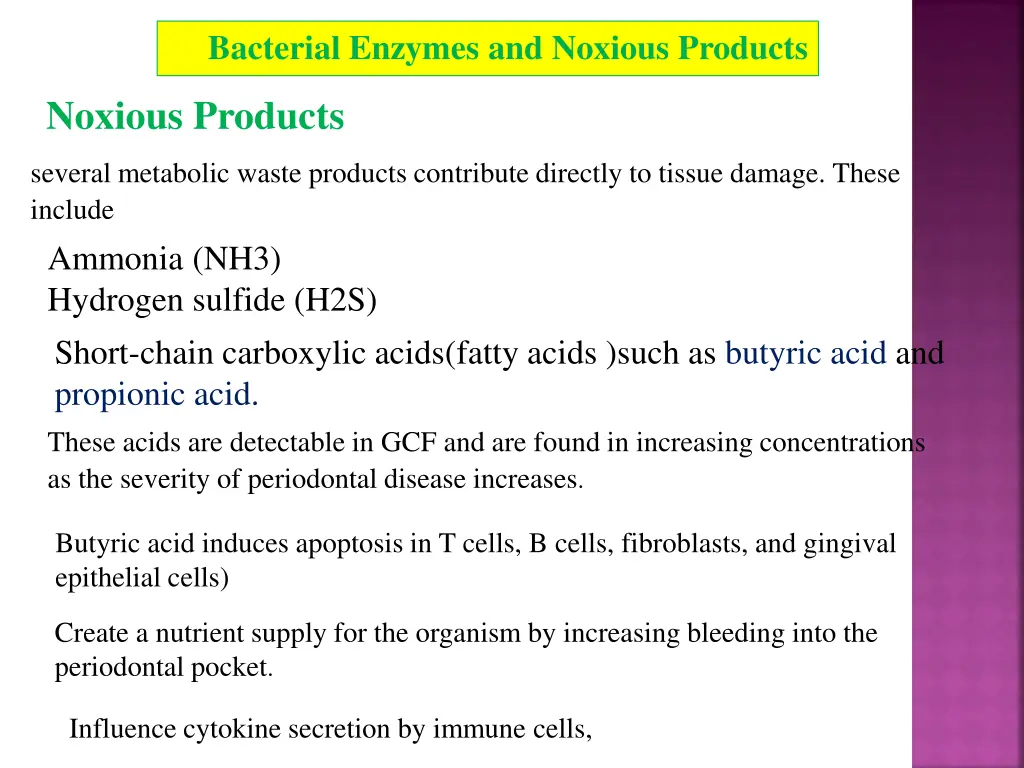 bacterial enzymes and noxious products