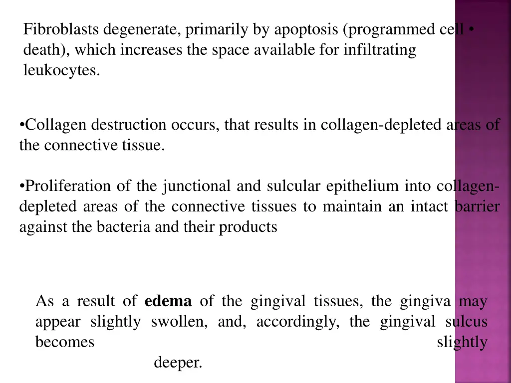 fibroblasts degenerate primarily by apoptosis