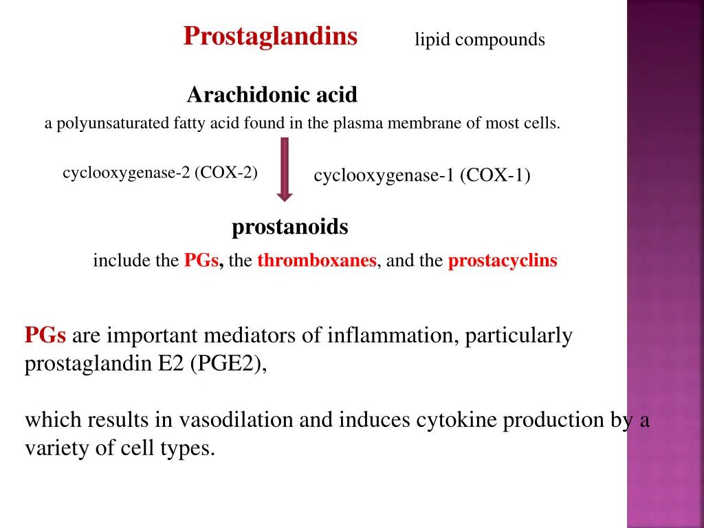 prostaglandins