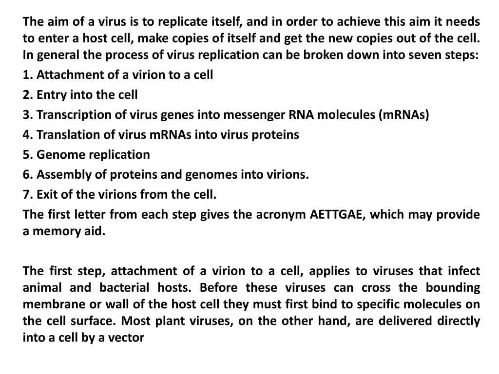 the aim of a virus is to replicate itself
