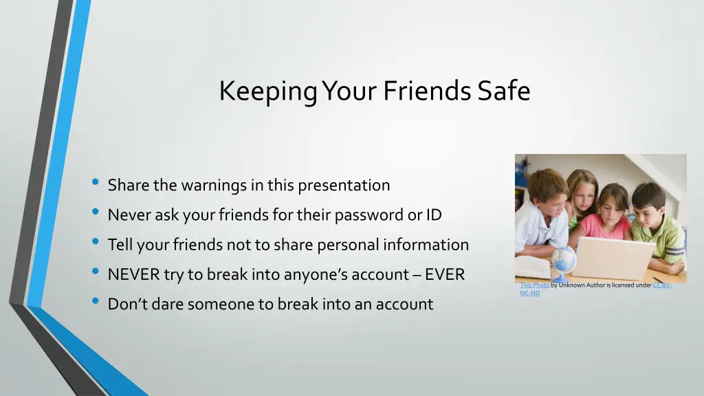 keeping your friends safe