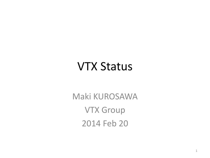 vtx status
