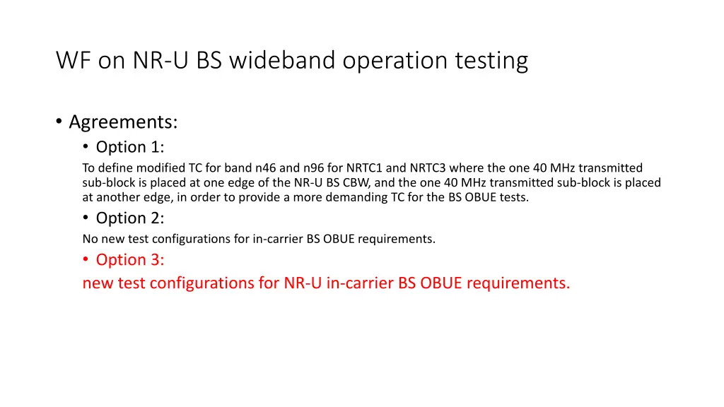 wf on nr u bs wideband operation testing