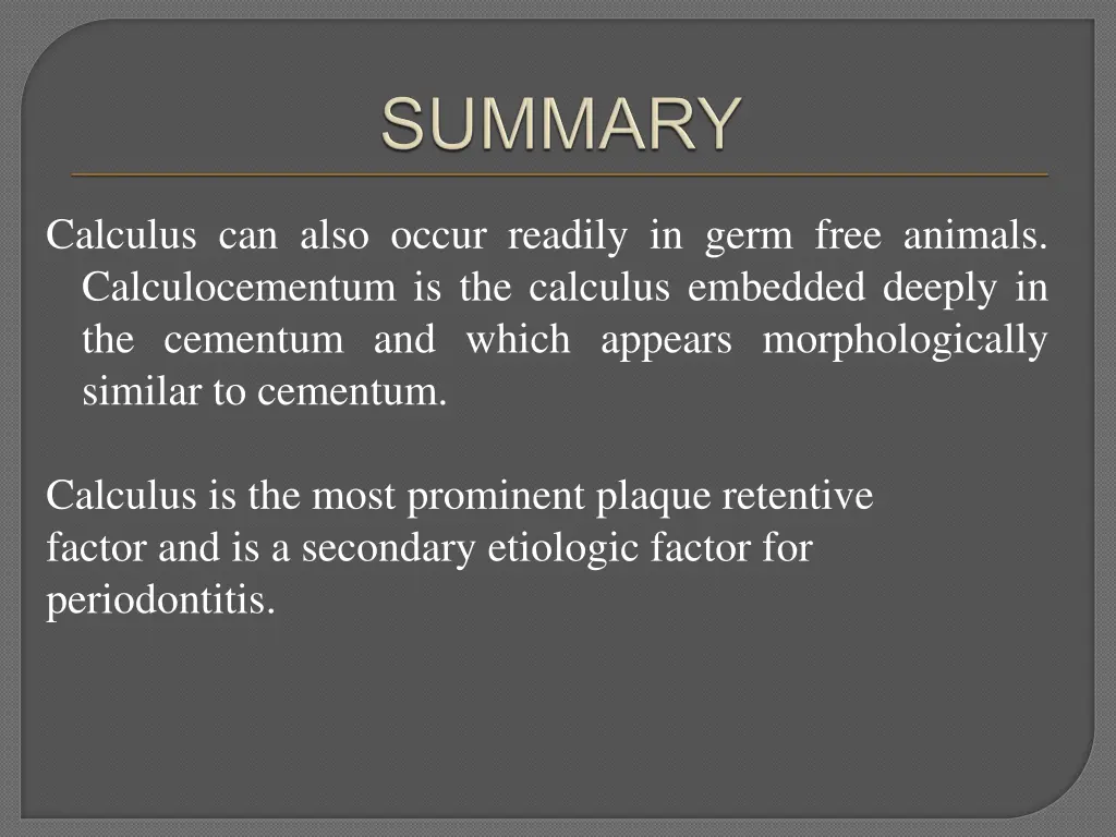 calculus can also occur readily in germ free