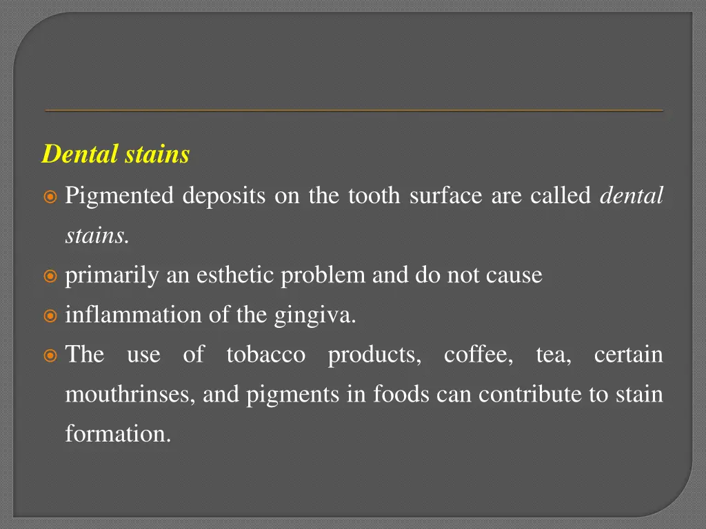 dental stains