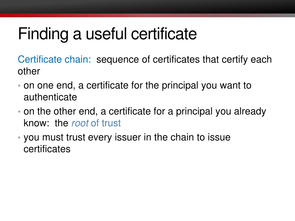 finding a useful certificate