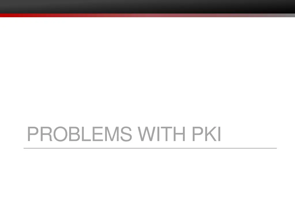 problems with pki