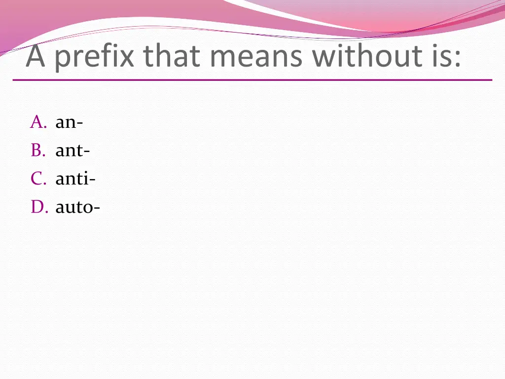 a prefix that means without is