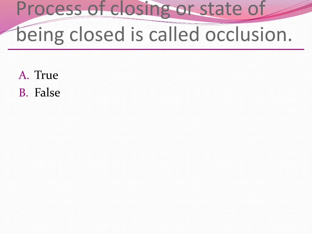 process of closing or state of being closed
