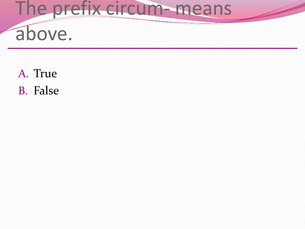 the prefix circum means above