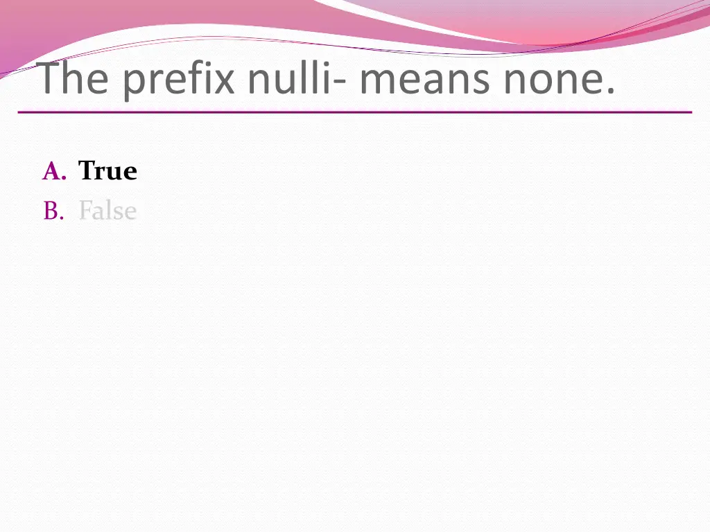 the prefix nulli means none 1