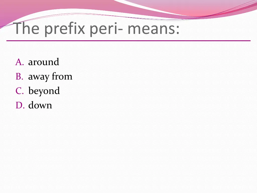 the prefix peri means