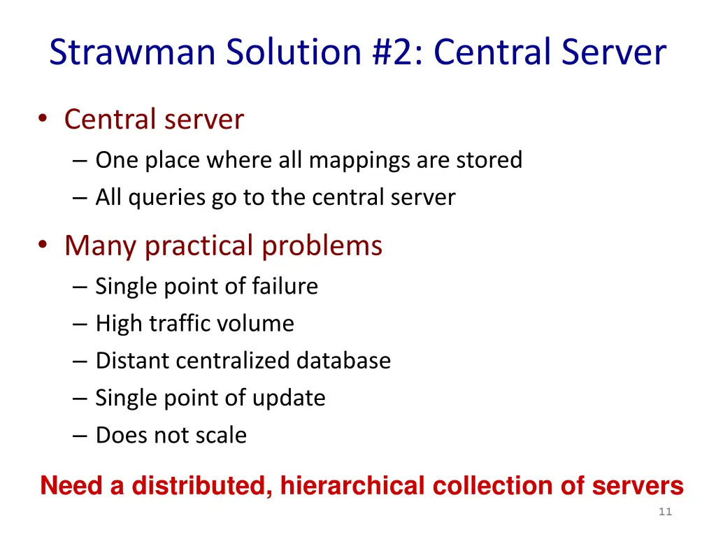 strawman solution 2 central server