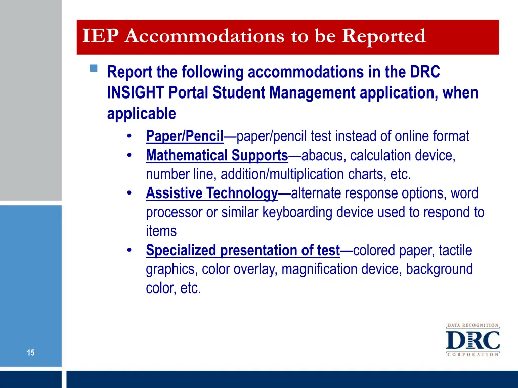 iep accommodations to be reported